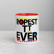 Load image into Gallery viewer, Dopest TT Ever Mug