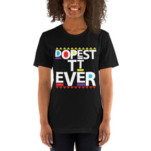 Load image into Gallery viewer, Dopest TT Ever T-Shirt (Wht)