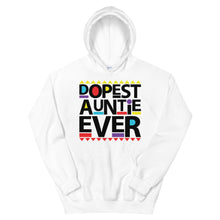Load image into Gallery viewer, Dopest Auntie Ever Hoodie (Blk)